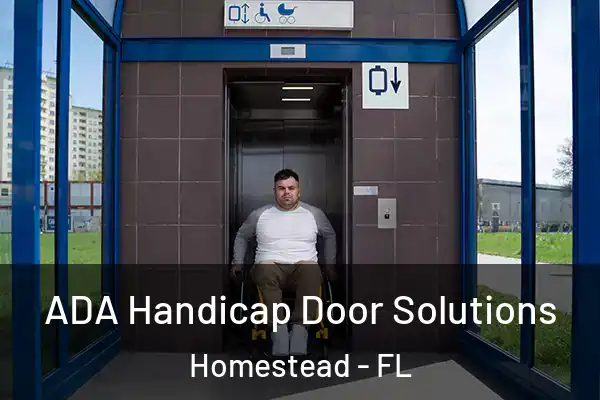 ADA Handicap Door Solutions Homestead - FL