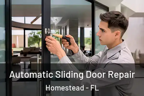  Automatic Sliding Door Repair Homestead - FL