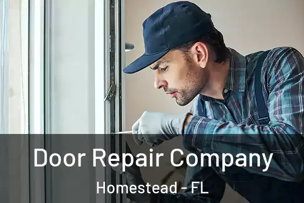 Door Repair Company Homestead - FL