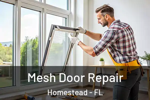 Mesh Door Repair Homestead - FL
