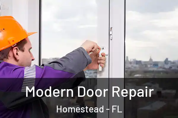 Modern Door Repair Homestead - FL