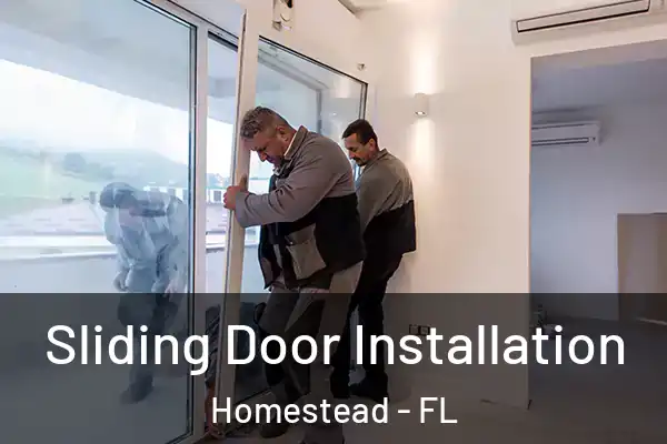  Sliding Door Installation Homestead - FL