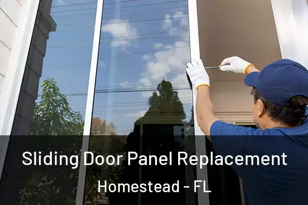 Sliding Door Panel Replacement Homestead - FL