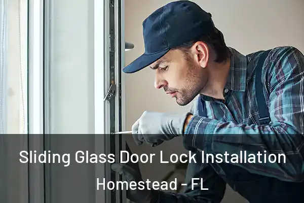  Sliding Glass Door Lock Installation Homestead - FL